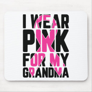 Tragen Sie Pink für mein Oma Brustkrebs Bewusstsei Mousepad