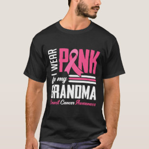 Tragen Sie Pink für mein Oma Brustkrebs Bewusstsei T-Shirt