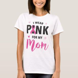 Tragen Sie Pink für meine Mama Brustkrebs-Bewussts T-Shirt