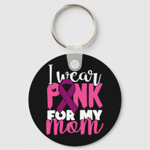 Tragen Sie Pink für meine Mama Unterstützung Brust Schlüsselanhänger