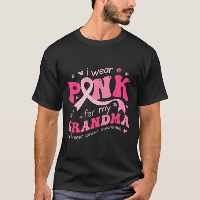 Tragen Sie Pink für meine Oma Mama Brustkrebs-Unte T-Shirt (Vorderseite)