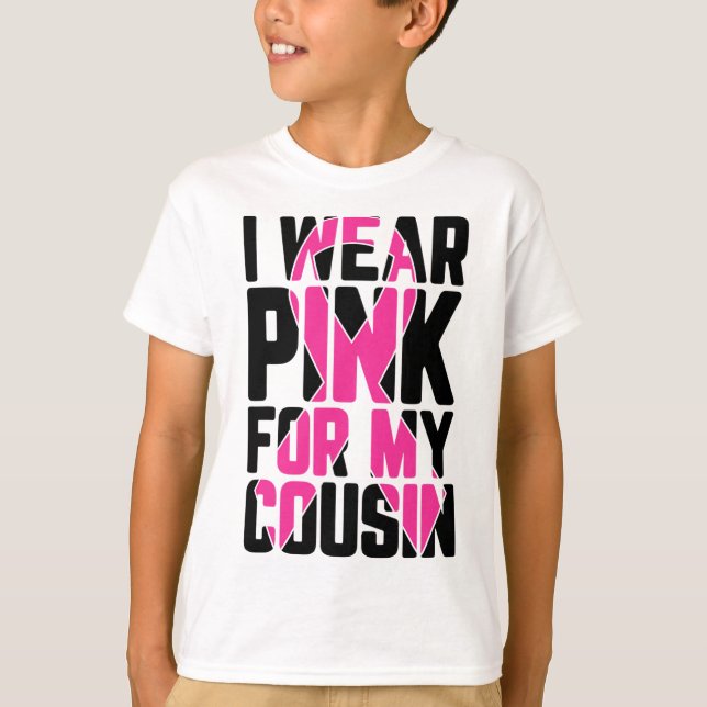 Tragen Sie Pink für meinen Cousin Brustkrebs Aware T-Shirt (Vorderseite)