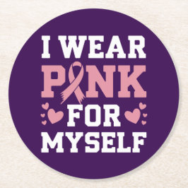Tragen Sie Pink selbst Runder Pappuntersetzer