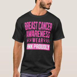 Tragen Sie Pink Stolz Zur Brustkrebsaufklärung T-Shirt