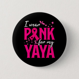 Tragen Sie Rosa für Yaya zur Unterstützung des Bru Button
