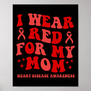 Tragen Sie Rot für meine Mama Erwachsenenkrankheit Poster