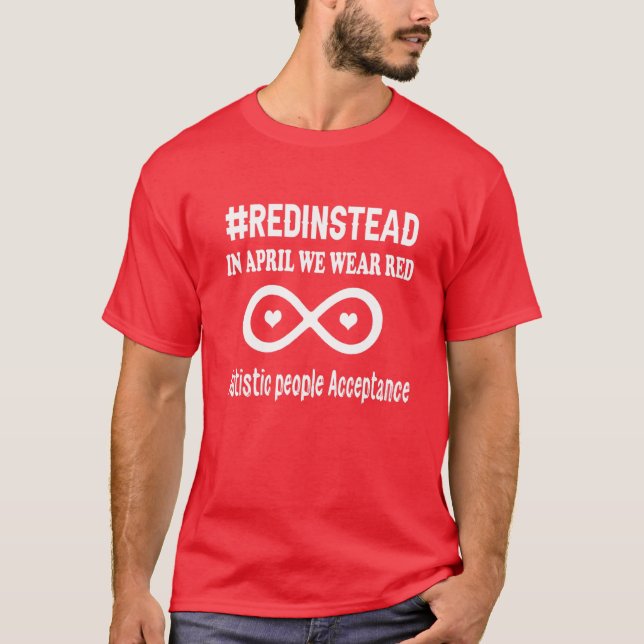 Tragen Sie Rot statt Akzeptanz von Autismus Autist T-Shirt (Vorderseite)