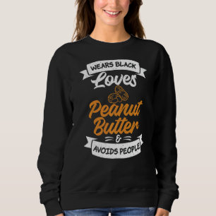 Tragen Sie schwarze Lieben Erdnussbutter und verme Sweatshirt