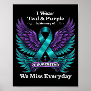Tragen Sie Teal & Purple In Erinnerung an einen ge Poster