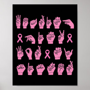 Tragend Rosa Für Meine Schwester Asl Brustkrebs-Un Poster