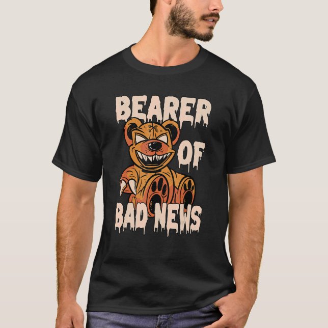 Träger von Bad News Horror Teddy Bear T-Shirt (Vorderseite)