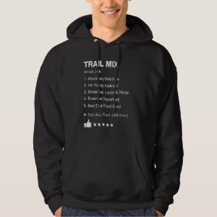 Trail Mix Definition: Funny Hoodie