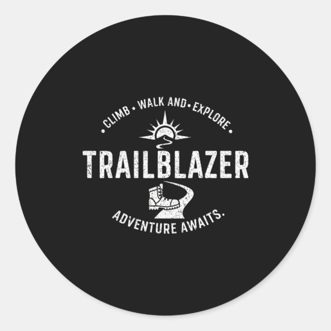 Trailblazer Adventure Awaits Hiking Climb Explore  Runder Aufkleber (Vorderseite)