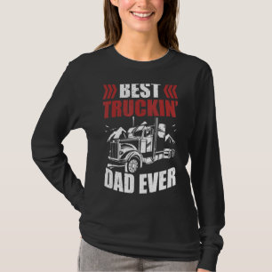 Trailer Driver Best Truckin' Vater je LKW T-Shirt