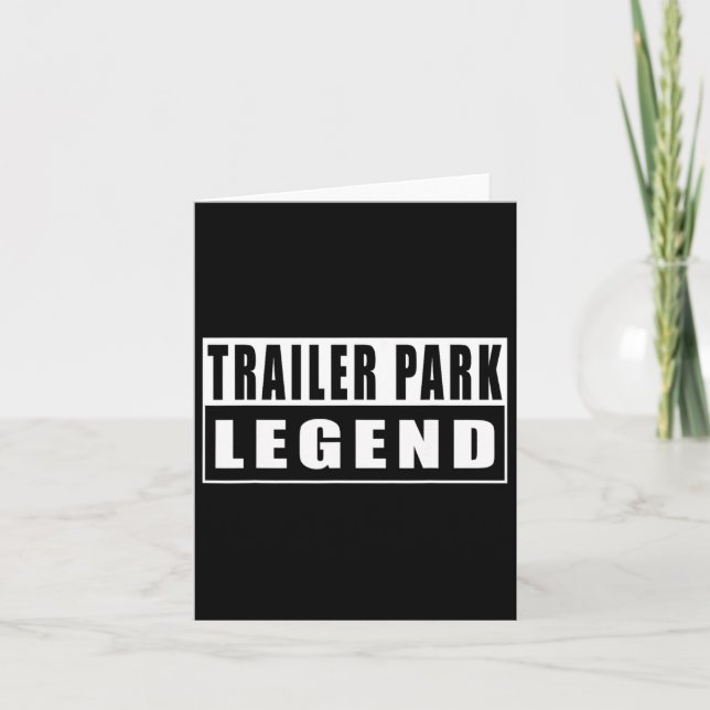 Trailer Park Legend Funny 2 Karte (Vorderseite)
