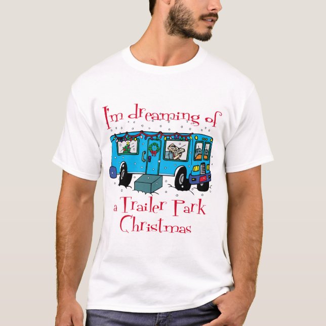 Trailer Park Weihnachts-T - Shirt (Vorderseite)
