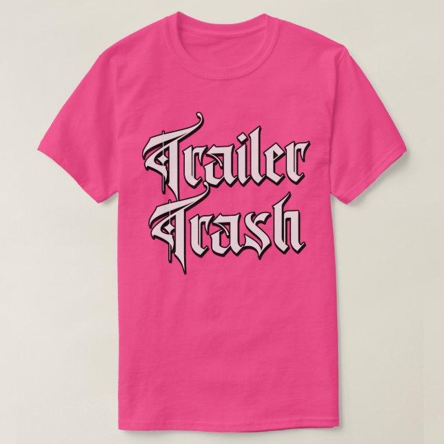 Trailer Trash T-Shirt (Design vorne)