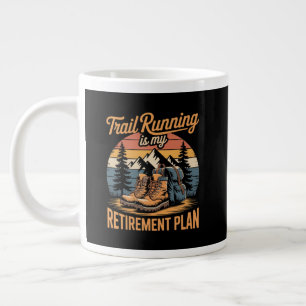 Trailrunning ist mein Rentenplan Jumbo-Tasse
