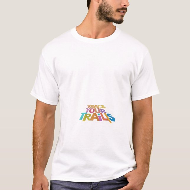 Trails verfolgen T-Shirt (Vorderseite)