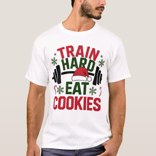 Train Hard Eat Cookies – Gym Xmas T-Shirt (Vorderseite)