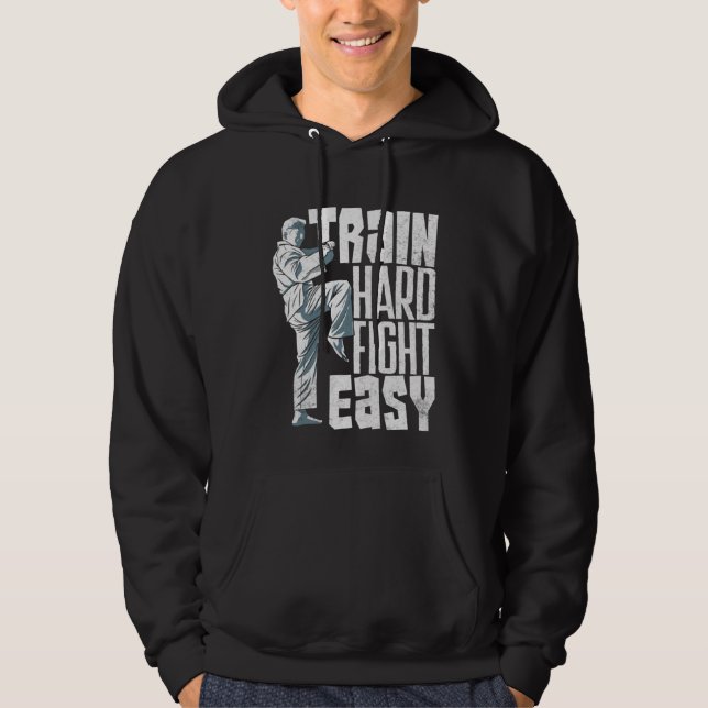 Train Hard Fight Easy Aikido Karate Jiu Jitsu  2 Hoodie (Vorderseite)