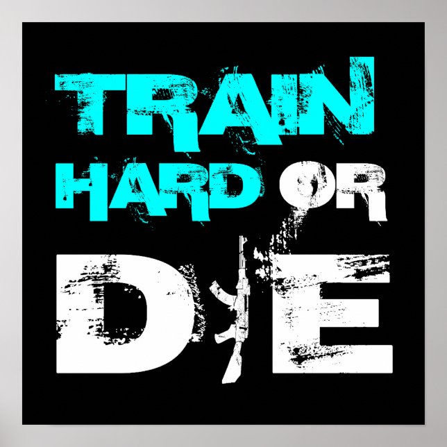 Train Hard oder Die - Elite Fitness Poster drucken (Vorne)