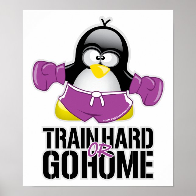 Train Hard oder Go Zuhause Pinguin Poster (Vorne)