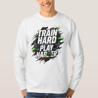 Train Hard Play Harder Basketball T-Shirt