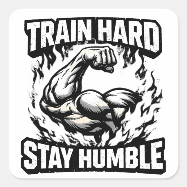 Train Hard Stay Humble – Gym Mindset Balance Quadratischer Aufkleber (Vorderseite)
