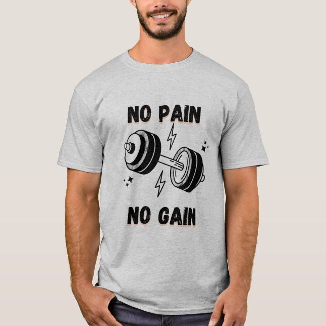 Train Hard T-Shirt - No Pain No Gain Statement T - (Vorderseite)
