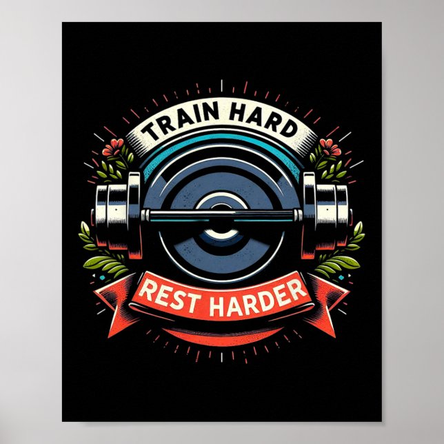 Train Hart Erholung Harder Barbell Bodybuilding Poster (Vorne)
