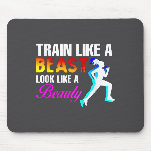 Train Like A Look Like A Beauty Fitness  Mousepad (Vorne)