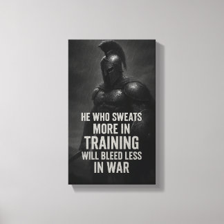 Train Like a Warrior: Sweat More, Bleed Less Leinwanddruck
