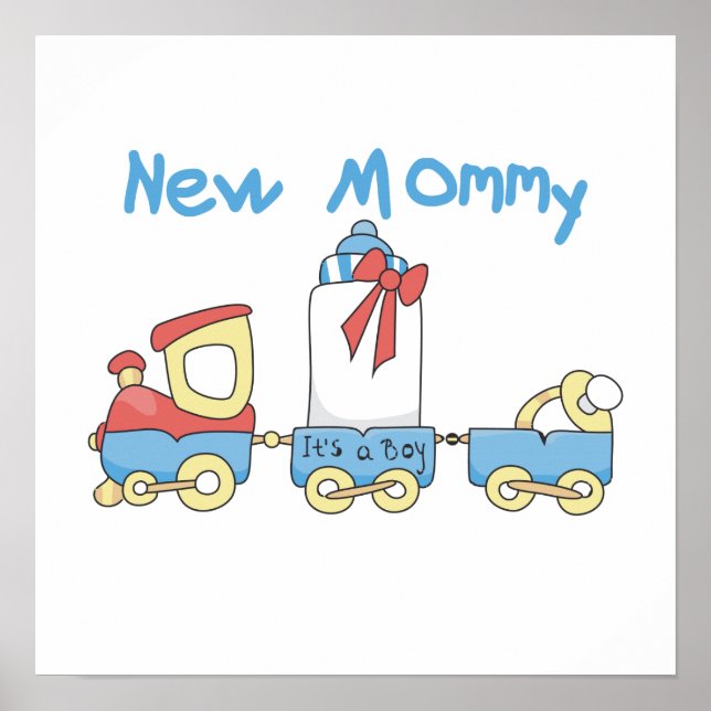 Train New Mommy Es ist ein Junge Geschenke Poster (Vorne)