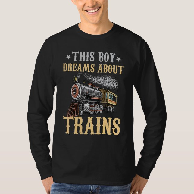 Train Saying Slogan - This Boy Dreams About Trains T-Shirt (Vorderseite)