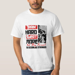 Train Sweat Bleibe Fokussieren Fett Red T - Shirt 