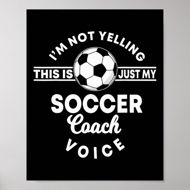 Trainer Coaching Fußball Coach Mama Papa Stimme  Poster (Vorne)