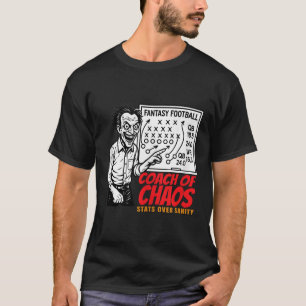 Trainer des Chaos-Stats über Sanity Fantasy Footba T-Shirt