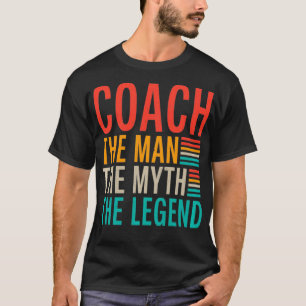Trainer des Mannes der Mythos der Legende Sportsco T-Shirt