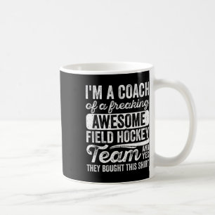 Trainer einer verdammt großartigen Feldhockey-Mann Kaffeetasse