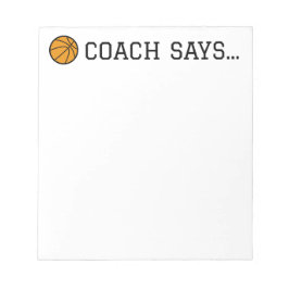 Trainer sagt Basketball Notepad 5.5"x 6 Notizblock