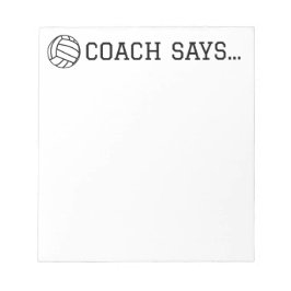 Trainer sagt Volleyball Notepad 5.5"x 6 Notizblock
