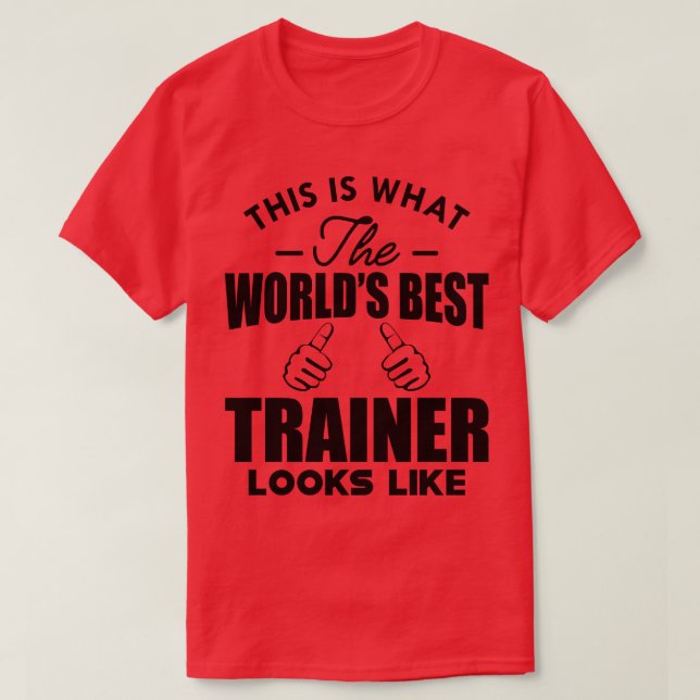 Trainer So sieht der weltbeste Trainer aus T-Shirt (Design vorne)