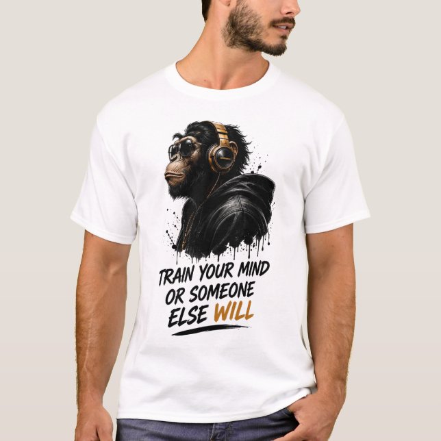 Trainiere deinen Verstand Schimpanse T-Shirt (Vorderseite)