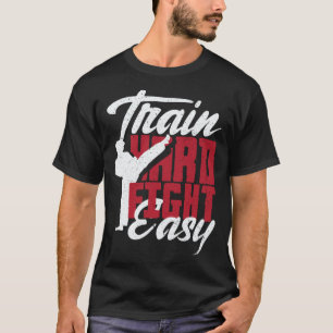 Trainiere Hart Kämpfe Leicht Aikido Karate Jiu Jit T-Shirt