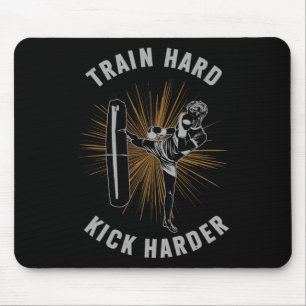 Trainiere Hart Kick Harter Kickboxen Martial Arts Mousepad