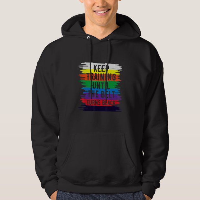 Trainiere weiter, bis der Gürtel schwarz wird Kara Hoodie (Vorderseite)