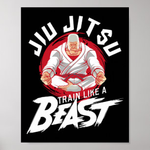 Trainiere wie ein Biest - Brasilianisches Jiu Jits Poster
