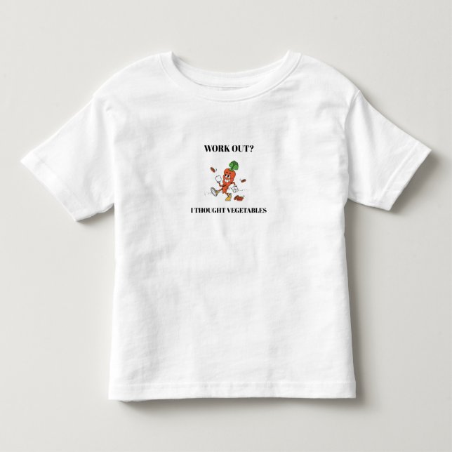 Trainieren? Ich dachte Gemüse Kleinkind T-shirt (Vorderseite)
