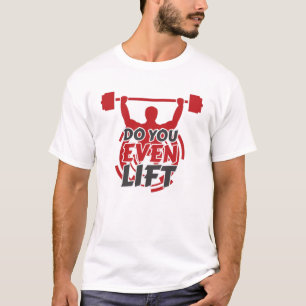 Trainierst du überhaupt T-Shirt